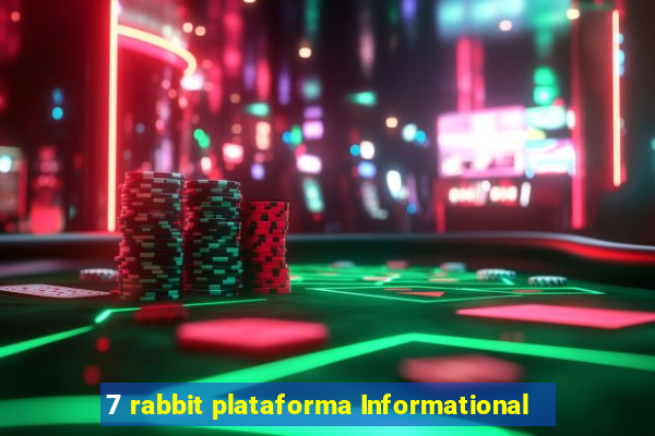 7 rabbit plataforma Informational